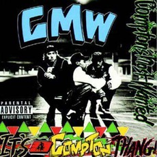 It’s A Compton Thang mp3 Album by Compton’s Most Wanted