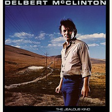 The Jealous Kind mp3 Album by Delbert McClinton