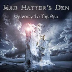 Welcome To The Den mp3 Album by Mad Hatter's Den