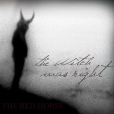 The Red Horse mp3 Album by The Witch Was Right