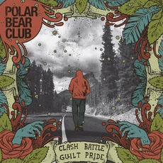 Clash Battle Guilt Pride mp3 Album by Polar Bear Club