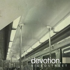 Videostreet mp3 Album by Devotion.