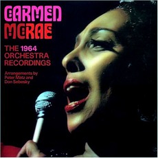 The 1964 Orchestra Recordings (Remastered) mp3 Album by Carmen McRae