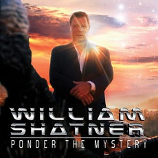 Ponder The Mystery mp3 Album by William Shatner