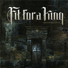 Descendants (Re-Recorded) mp3 Album by Fit For A King