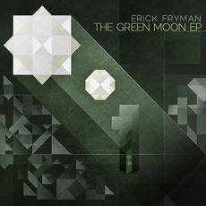 The Green Moon mp3 Album by Erick Fryman