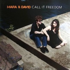 Call It Freedom mp3 Album by Mara & David