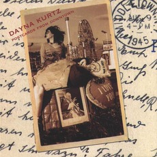 Postcards From Downtown mp3 Album by Dayna Kurtz