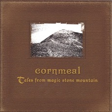 Tales From Magic Stone Mountain mp3 Album by Cornmeal