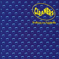 Walking On Eggshells mp3 Album by Cleaners