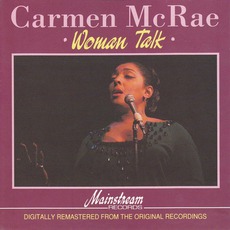 Woman Talk: Live At The VIllage Gate (Remastered) mp3 Live by Carmen McRae
