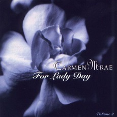 For Lady Day, Volume 2 mp3 Live by Carmen McRae