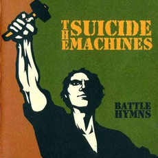 Battle Hymns mp3 Album by The Suicide Machines