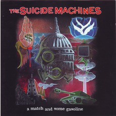 A Match And Some Gasoline mp3 Album by The Suicide Machines