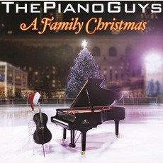 A Family Christmas mp3 Album by The Piano Guys