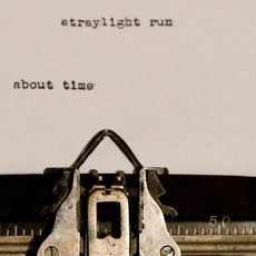 About Time mp3 Album by Straylight Run