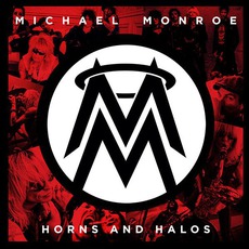 Horns And Halos mp3 Album by Michael Monroe