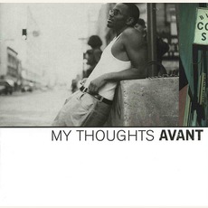 My Thoughts mp3 Album by Avant