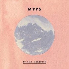 Maps mp3 Album by Amy Meredith