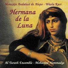 Hermana De La Luna mp3 Album by Al Turath Ensemble