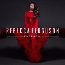 Freedom (Deluxe Edition) mp3 Album by Rebecca Ferguson