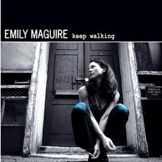 Keep Walking mp3 Album by Emily Maguire