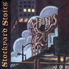 Stockyard Stoics mp3 Album by Stockyard Stoics