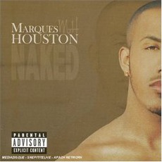 Naked mp3 Album by Marques Houston