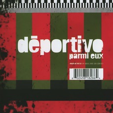 Parmi Eux mp3 Album by Déportivo