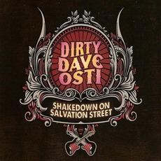 Shakedown On Salvation Street mp3 Album by Dirty Dave Osti