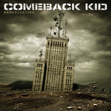 Broadcasting... mp3 Album by Comeback Kid