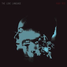 Ruby Red mp3 Album by The Love Language