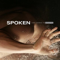 Last Chance To Breathe mp3 Album by Spoken