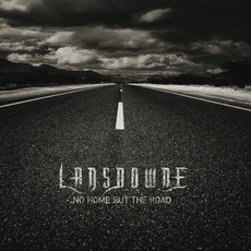 No Home But The Road mp3 Album by Lansdowne