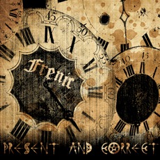 Present And Correct mp3 Album by Frenic