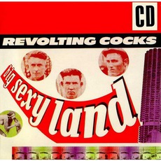 Big Sexy Land mp3 Album by Revolting Cocks