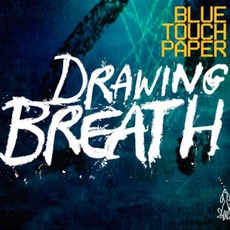 Drawing Breath mp3 Album by Blue Touch Paper