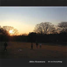 It's On Everything mp3 Album by Akira Kosemura