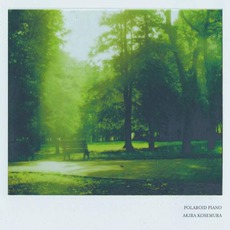 Polaroid Piano mp3 Album by Akira Kosemura
