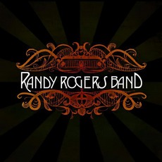Randy Rogers Band mp3 Album by Randy Rogers Band