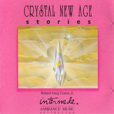 Crystal New Age Stories mp3 Album by Robert Haig Coxon