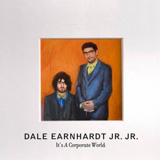 It's A Corporate World mp3 Album by Dale Earnhardt Jr. Jr.