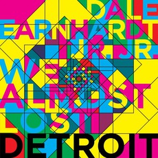 We Almost Lost Detroit mp3 Album by Dale Earnhardt Jr. Jr.