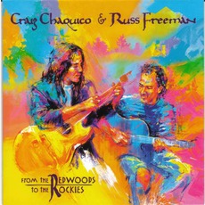 From The Redwoods To The Rockies mp3 Album by Craig Chaquico & Russ Freeman