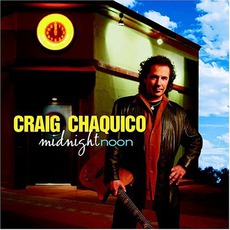 Midnight Noon mp3 Album by Craig Chaquico