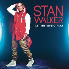 Let The Music Play mp3 Album by Stan Walker