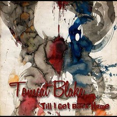 'Till I Get Back Home mp3 Album by Tomcat Blake