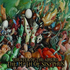 The Myth Of Sisyphus mp3 Album by Theater Of The Absurd