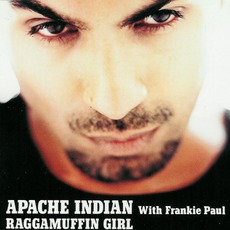 Raggamuffin Girl mp3 Single by Apache Indian With Frankie Paul