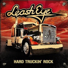 Hard Truckin' Rock mp3 Album by Leash Eye